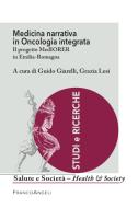 Ebook Medicina narrativa in Oncologia integrata di AA. VV. edito da Franco Angeli Edizioni