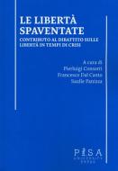 Ebook Le libertà spaventate di AA.VV. edito da Pisa University Press