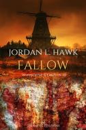 Ebook Fallow di Jordan L. Hawk edito da Triskell Edizioni
