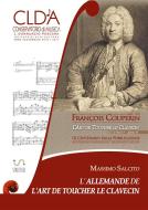 Ebook L'Allemande de L'Art de toucher le Clavecin di Massimo Salcito edito da Massimo Salcito