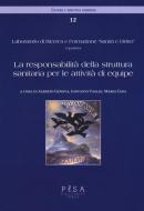 Ebook La responsabilità della struttura sanitaria per l'attività d'equipe di AA.VV. edito da Pisa University Press