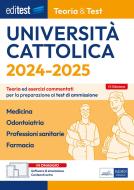 Ebook EBOOK - Cattolica 2024-2025 Teoria &Test Medicina, Odontoiatria, Professioni sanitarie, Farmacia di AA. VV. edito da EdiSES Edizioni