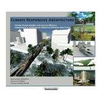 Ebook Climate Responsive Architecture/Climate change adaption and resource efficiency di Gianmichele Panarelli, Clarissa Di Tonno, Thomas Spiegelhalter edito da Franco Angeli Edizioni