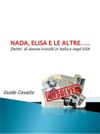 Ebook Nada, Elisa e le altre.... di Guido Cavallo edito da Youcanprint