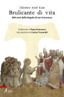 Ebook Brulicante di vita di Zdzis?aw Józef Kijas edito da Edizioni Messaggero Padova