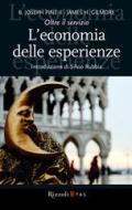 Ebook L'economia delle esperienze di Gilmore James H., Pine Ii B. Joseph edito da Etas