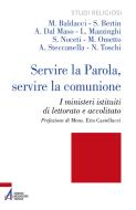 Ebook Servire la Parola, servire la comunione di Morena Baldacci, Sebastiano Bertin, Alberto Dal Maso, Luca Mazzinghi, Serena Noceti, Matteo Ometto, Assunta Steccanella, Nadia Toschi edito da Edizioni Messaggero Padova