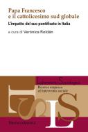 Ebook Papa Francesco e il cattolicesimo sud globale di AA. VV. edito da Franco Angeli Edizioni