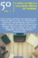 Ebook 50 Capolavori da leggere prima di morire di Grazia Deledda, Antonio Fogazzaro, Giuseppe Gioachino Belli, Giovanni Pascoli, Nikolaj Gogol, Alfredo Panzini, Henryk Sienkiewicz, Michelangelo Buonarroti, Aristoteles, Luigi Capuana, Rainer Maria Rilke, Honorè De Balzac, Paolo Valera, Lorenzo Viani, Alessandro Dumas, Fe?dor Dostoevskij, Guglielmo Ferrero, Erasmo De Rotterdam, Luigi Pirandello, Emilio Salgari, Jules Verne, Ciro Kahn, Edgar Allan Poe, William Shakespeare, Giovanni Boccaccio, Maxim Gorky, Yambo (Enrico Novelli), Selma Ottilia Lovisa Lagerlöf, Angiolo Bronzino, Augusto De Angelis, Percy Bysshe Shelley, Giovanni Verga, Ludovico Ariosto, Lev Tolstoj, Gilbert Keith Chesterton, George Gordon Byron, Ivan Turgenev, Niccolò Machiavelli, G. K. Chesterton, Carlo Goldoni, Charles Dickens edito da Bauer Books