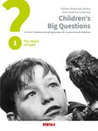 Ebook Children’s Big Questions. A First Communion programme for parents and children di Maurizio Botta, Andrea Lonardo edito da Itaca