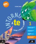 Ebook Intorno a te      m b  + cont digit di Stefano Zanoli edito da A. Mondadori Scuola
