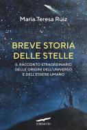 Ebook Breve storia delle stelle di María Teresa Ruiz edito da Corbaccio
