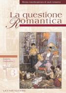 Ebook La questione Romantica di Annalisa Goldoni, Romolo Runcini edito da Liguori Editore