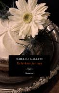 Ebook Rabarbaro per cena di Galetto Federica edito da flower-ed