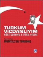 Ebook Türküm Vicdanl?y?m di Mümtaz'er Türköne edito da Ufuk Kitap
