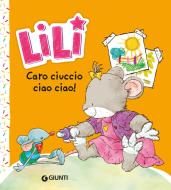 Ebook Caro ciuccio, ciao ciao! di Troiano Rosalba edito da Giunti