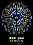Ebook Pensées di Blaise Pascal edito da E-BOOKARAMA