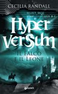 Ebook Hyperversum. Il Falco e il Leone di Randall Cecilia edito da Giunti