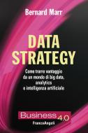 Ebook Data strategy di Bernard Marr edito da Franco Angeli Edizioni