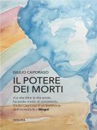 Ebook Il potere dei morti di Caporaso Giulio edito da Minerva