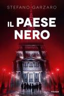 Ebook Il paese nero di Garzaro Stefano edito da Piemme