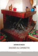 Ebook Davanti al caminetto di Saveria Di Ruzza edito da Vertigo Edizioni