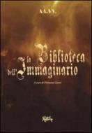 Ebook La biblioteca dell'immaginario di AA. VV. edito da Nocturna