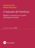 Ebook Il manuale del FamILens di Moscatelli Matteo, Carrà Elisabetta edito da Vita e Pensiero