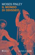 Ebook Il mondo di Odisseo di Moses Finley edito da PGreco