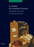 Ebook L’eredità di Armando Petrucci di Autori Vari edito da Viella Libreria Editrice