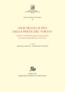 Ebook «Due secoli (e più) dalla parte del torto» di Ceretta Manuela, Ragona Gianfranco edito da Edizioni di Storia e Letteratura