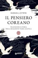 Ebook Il pensiero coreano di Zitwer Barbara J. edito da Giunti