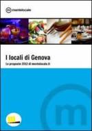 Ebook I locali di Genova - Le proposte 2012 di Mentelocale di Mentelocale edito da MilanoNera
