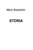 Ebook STORIA di Brandolini Mario edito da ilmiolibro self publishing