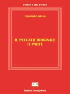 Ebook Il Peccato Originale - II PARTE di Leonardo Bruni edito da Publisher s18979