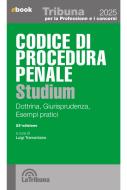 Ebook Codice di procedura penale studium di Luigi Tramontano edito da Casa Editrice La Tribuna