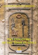 Ebook The Discovery of the Tomb of Seti I di Giovanni Battista Belzoni edito da Harmakis Edizioni