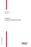 Ebook COVID-19 e impairment dell'avviamento di Michela Cordazzo, Giulio Greco, Stefano Bianchi edito da Franco Angeli Edizioni