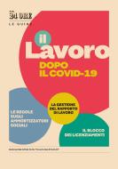 Ebook Il lavoro dopo il covid-19 di Aa.vv. edito da IlSole24Ore Publishing and Digital