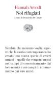 Ebook Noi rifugiati di Arendt Hannah edito da Einaudi