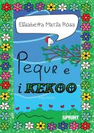 Ebook Pequr e i Kekoo di Elisabetta Rosa Maria edito da Booksprint