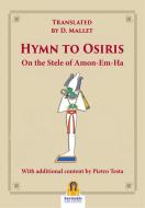 Ebook Hymn to Osiris di D. Mallet edito da Harmakis Edizioni