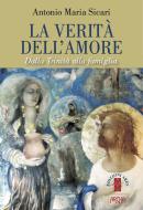 Ebook La verità dell'amore di Sicari Antonio Maria edito da Ares