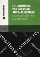 Ebook L’e-commerce per i mercati agro-alimentari di Roberto Giacinti edito da Pisa University Press