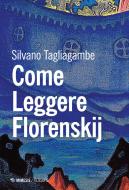 Ebook Come leggere Florenskij di Silvano Tagliagambe edito da Mimesis Edizioni
