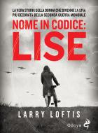 Ebook Nome in codice Lise di Loftis Larry edito da ODOYA