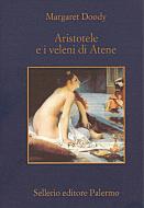 Ebook Aristotele e i veleni di Atene di Margaret Doody edito da Sellerio Editore