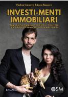 Ebook Investimenti Immobiliari di violina Ivanova, luca rossero edito da Engage Editore