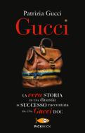 Ebook Gucci di Gucci Patrizia edito da Piemme