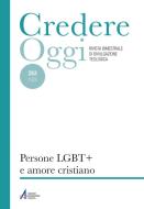 Ebook Persone LGBT+ e amore cristiano di AA. VV. edito da Edizioni Messaggero Padova
